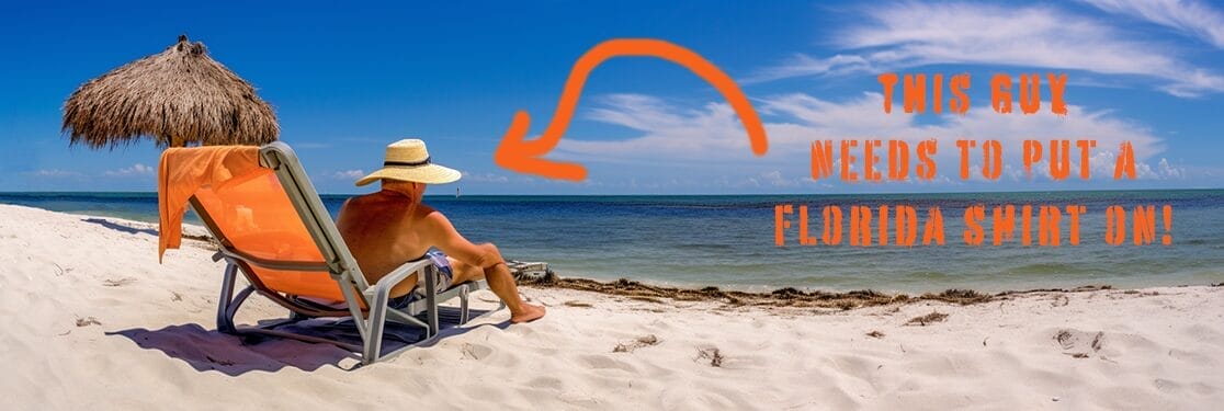 man on a sunny beach needs a Florida shirt